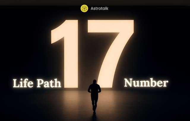 Life Path Number 17: Meaning, Numerology, Karmic Life & Spirituality
